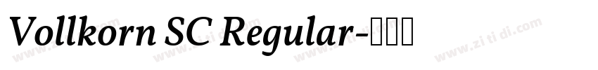 Vollkorn SC Regular字体转换